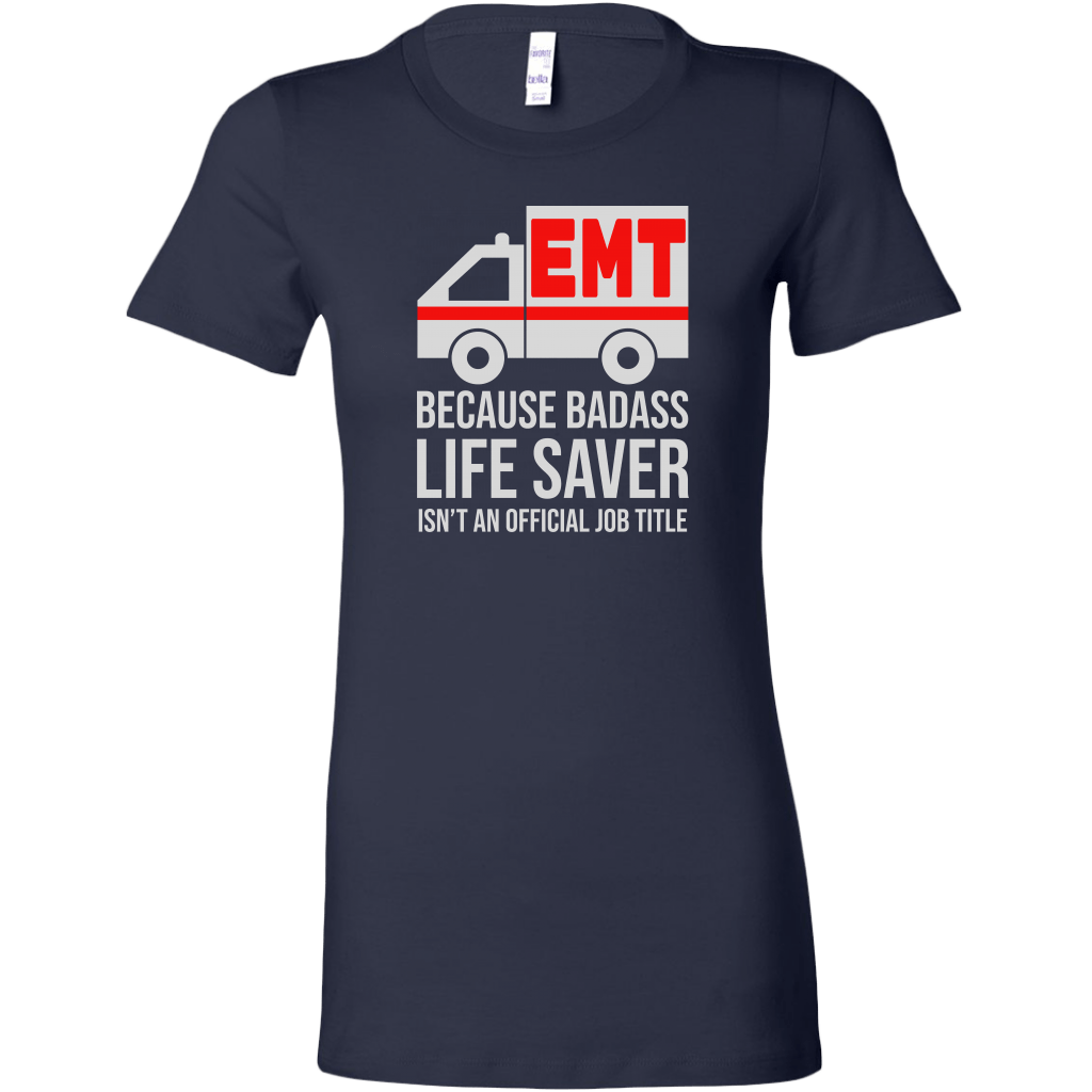 Badass Life Saver EMT Women's T-shirt