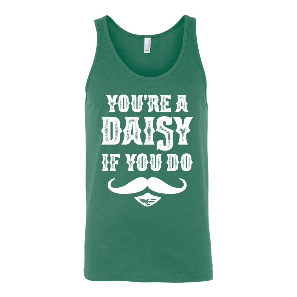 You're A Daisy Tank Top