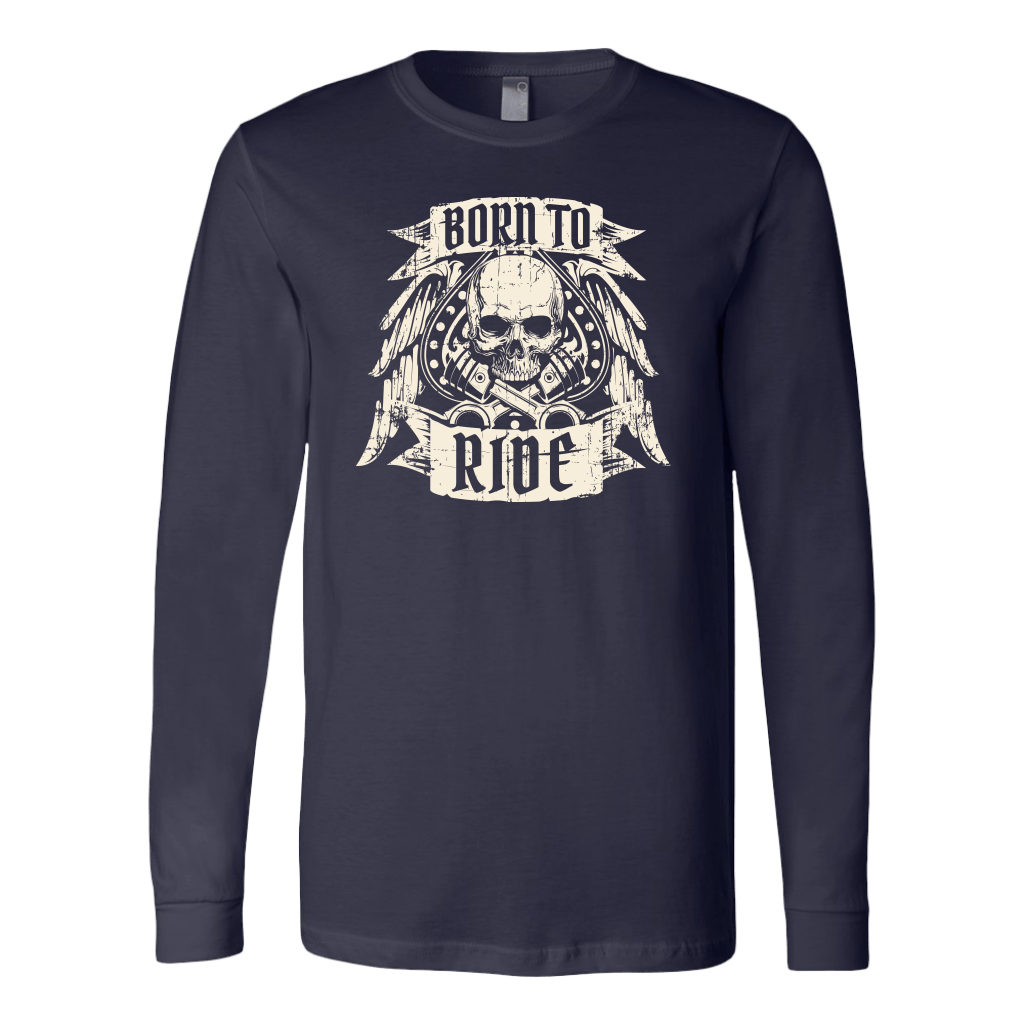 Born To Ride Long Sleeve