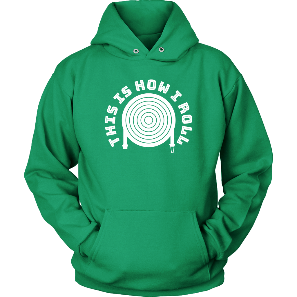 This is How I Roll Firefighter Unisex Hoodie