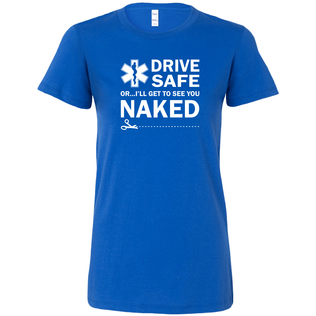 Drive Safely EMT Women's T-shirt