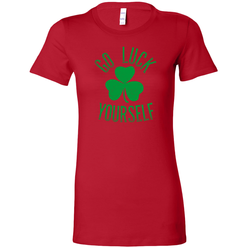Go Luck Yourself Women's T-Shirt