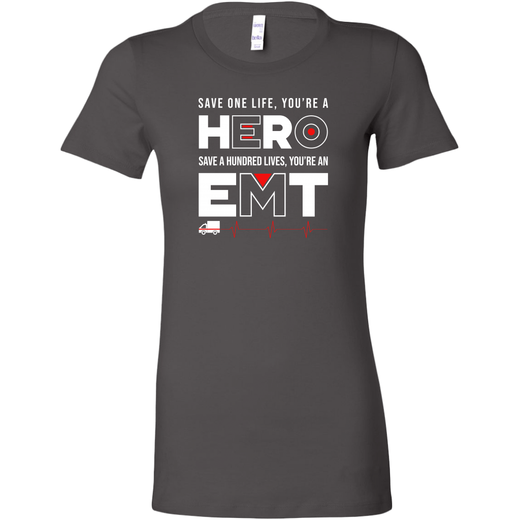 Save a Hundred Lives EMT Women's T-shirt