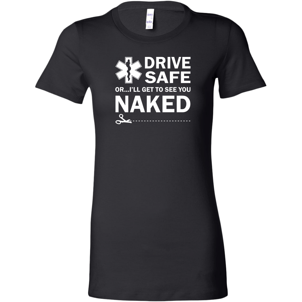 Drive Safely EMT Women's T-shirt