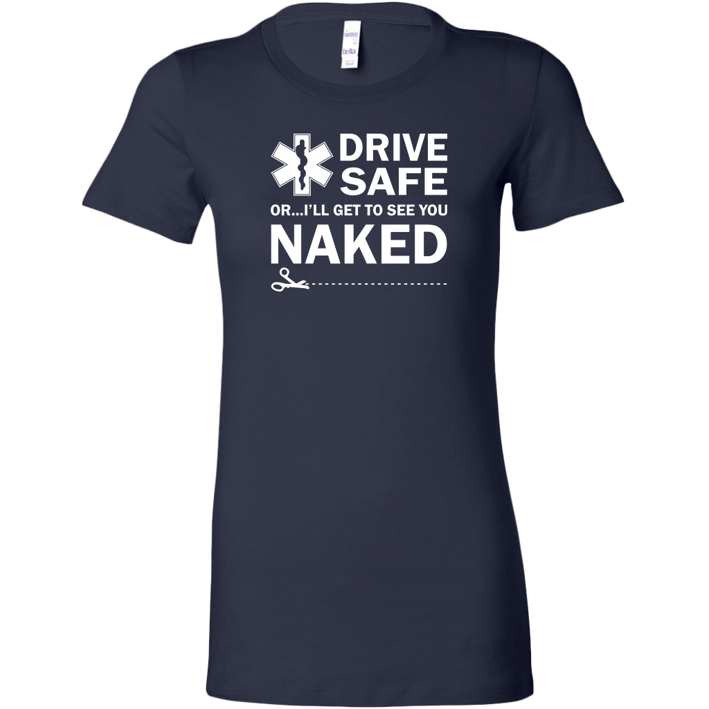 Drive Safely EMT Women's T-shirt