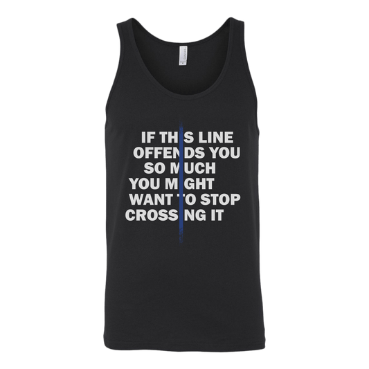 If This Line Offends You Tank Top