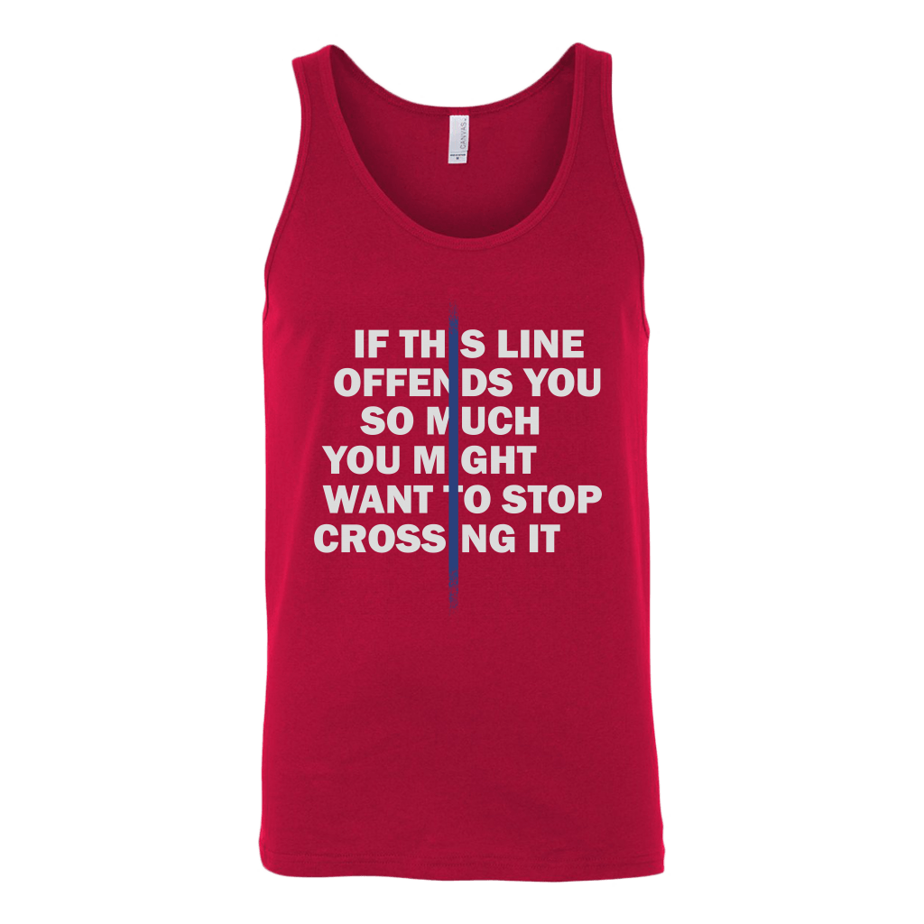 If This Line Offends You Tank Top