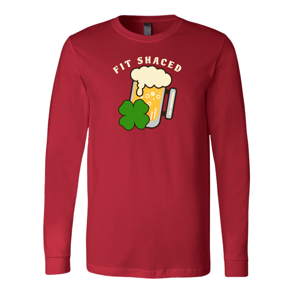 Fit Shaced St. Patrick's Day Funny Long Sleeve