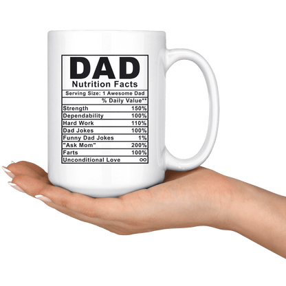 Dad Nutrition Facts Mug - Father's Day Gift