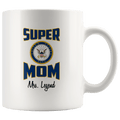 Personalized Super Navy Mom 11oz Mug
