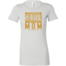 My Favorite Soldier Calls Me Mom Ladies T-shirt