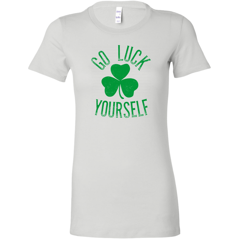Go Luck Yourself Women's T-Shirt