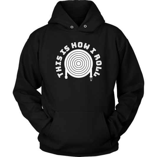 This is How I Roll Firefighter Unisex Hoodie