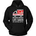 Badass Life Saver EMT Unisex Hoodie