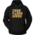 "Zero F&#$ Given" Unisex Hoodie