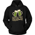 Let's Get Ready to Stumble St. Patrick's Day Funny Unisex Hoodie