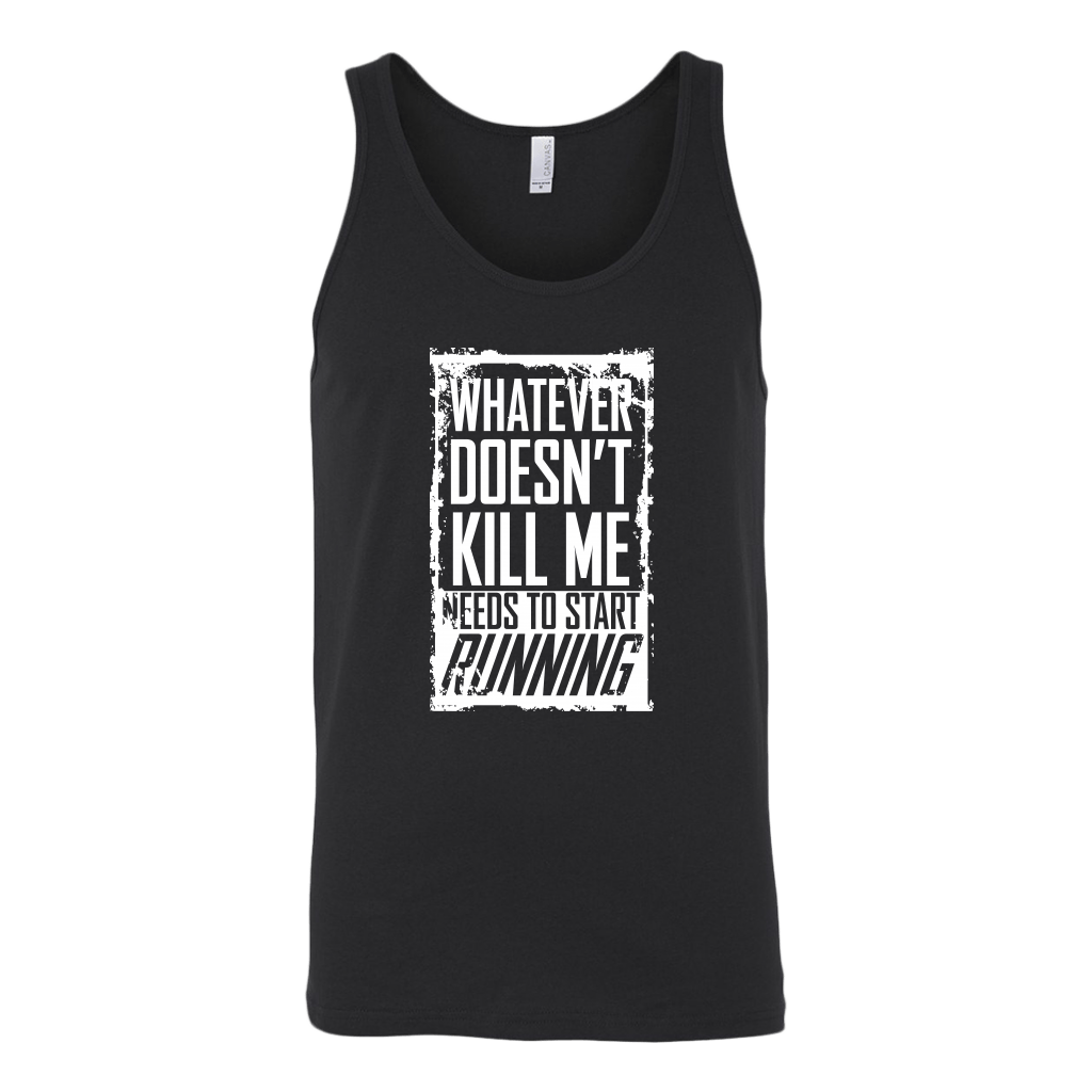 What Doesn't Kill Me.... Tank Top