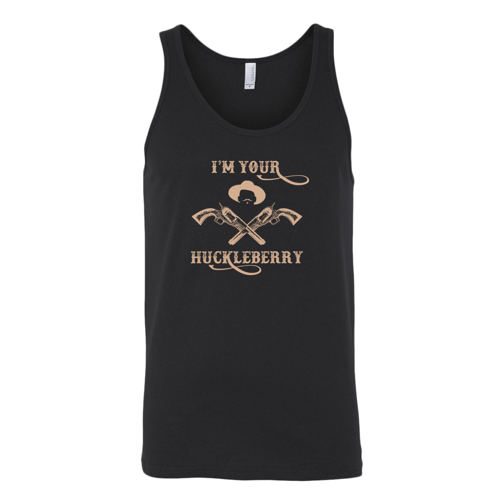 I'm Your Huckleberry Tank Top