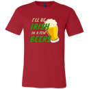 I'll Be Irish In A Few Beers St. Patrick's Day Funny T-shirt