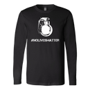 #NOLIVESMATTER Long Sleeve
