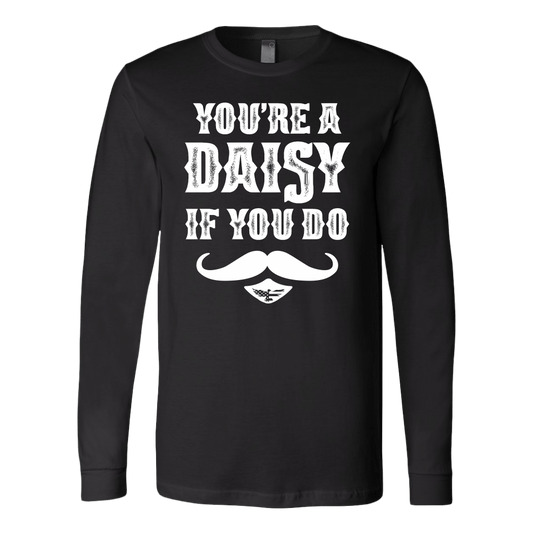 You're A Daisy Long Sleeve