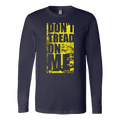 Don't Tread On Me Gadsden Long Sleeve