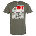 Badass Life Saver EMT T-shirt