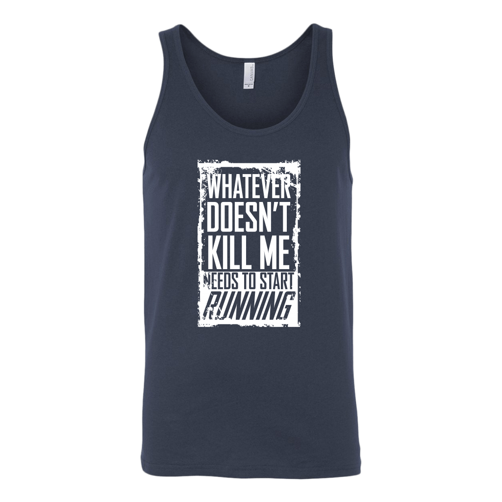 What Doesn't Kill Me.... Tank Top