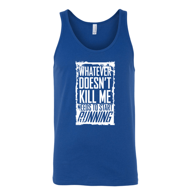 What Doesn't Kill Me.... Tank Top