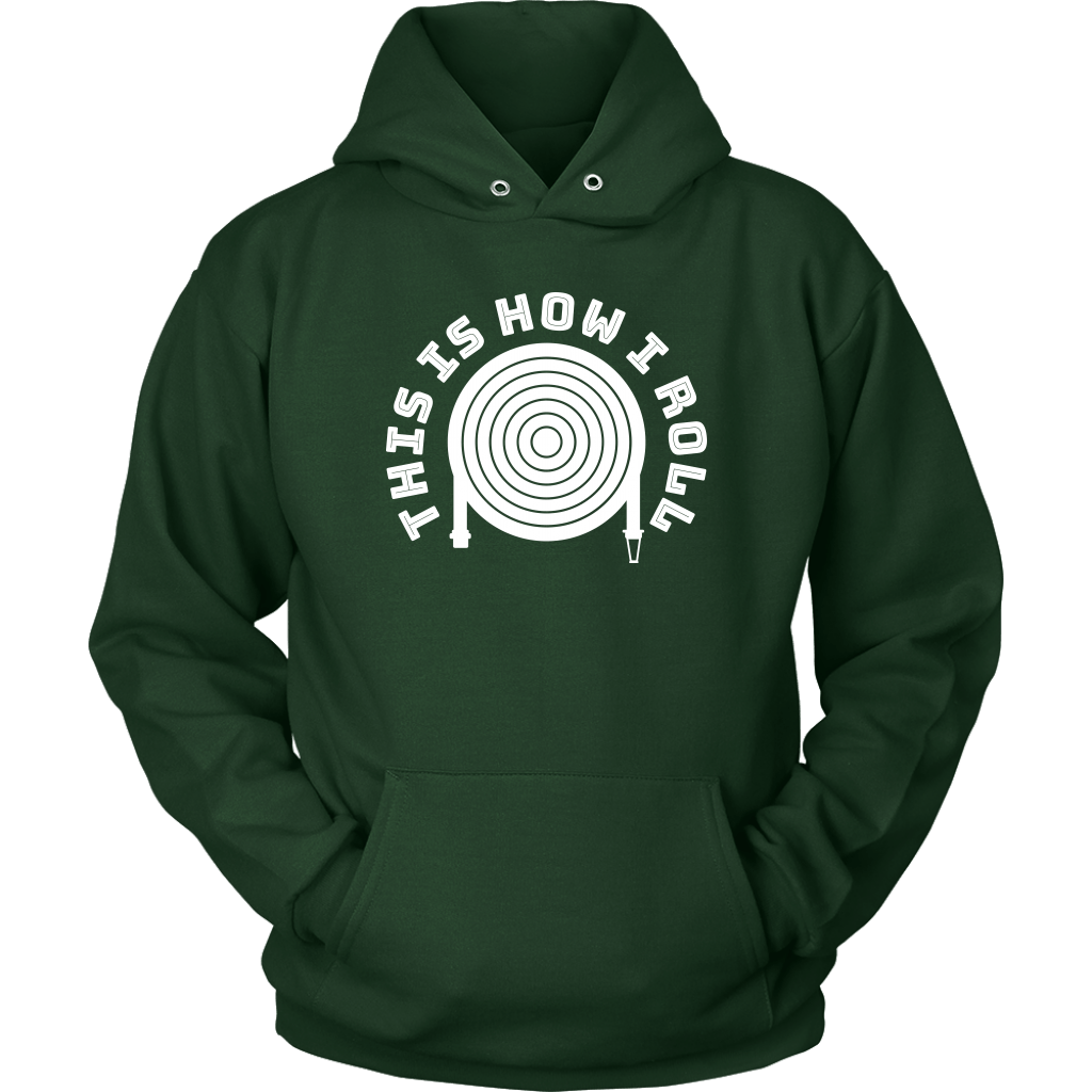 This is How I Roll Firefighter Unisex Hoodie