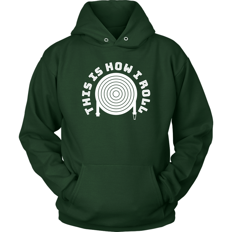 This is How I Roll Firefighter Unisex Hoodie