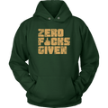 "Zero F&#$ Given" Unisex Hoodie