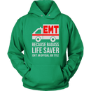 Badass Life Saver EMT Unisex Hoodie