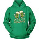 Let's Get Ready to Stumble St. Patrick's Day Funny Unisex Hoodie
