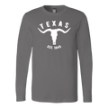Texas Established 1845 Long Sleeve