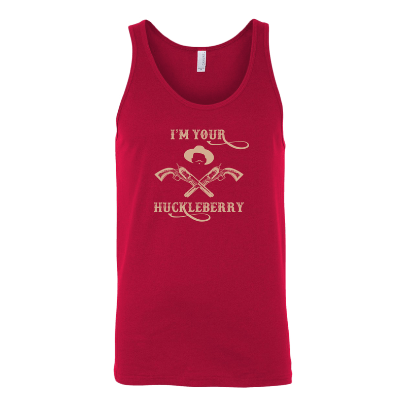 I'm Your Huckleberry Tank Top