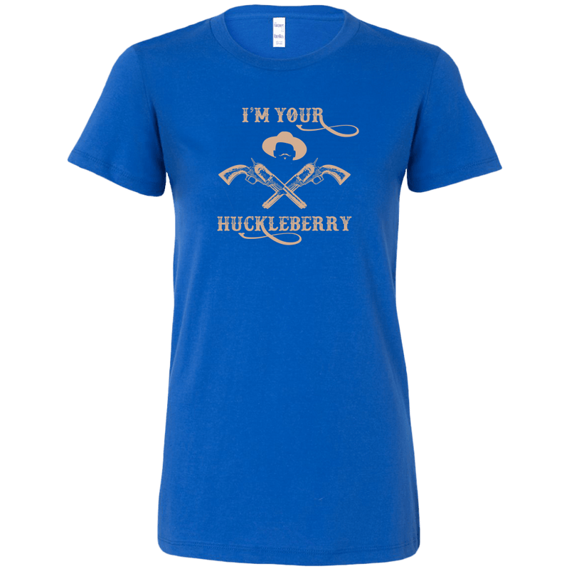 I'm Your Huckleberry Women's T-Shirt