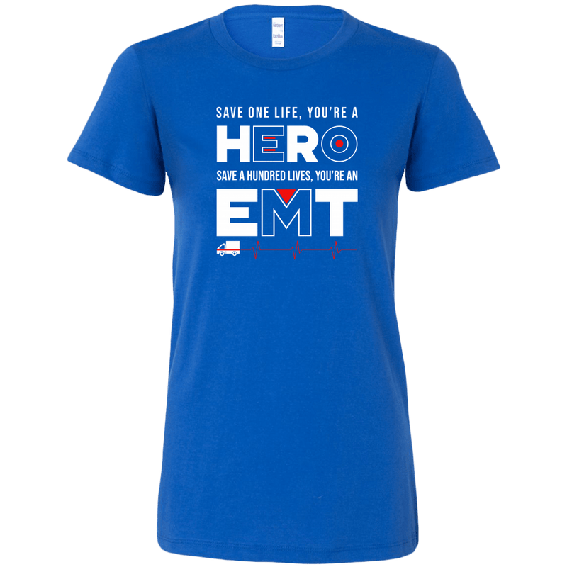 Save a Hundred Lives EMT Women's T-shirt