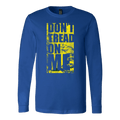 Don't Tread On Me Gadsden Long Sleeve
