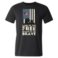 Land Of The Free Because of The Brave Tee