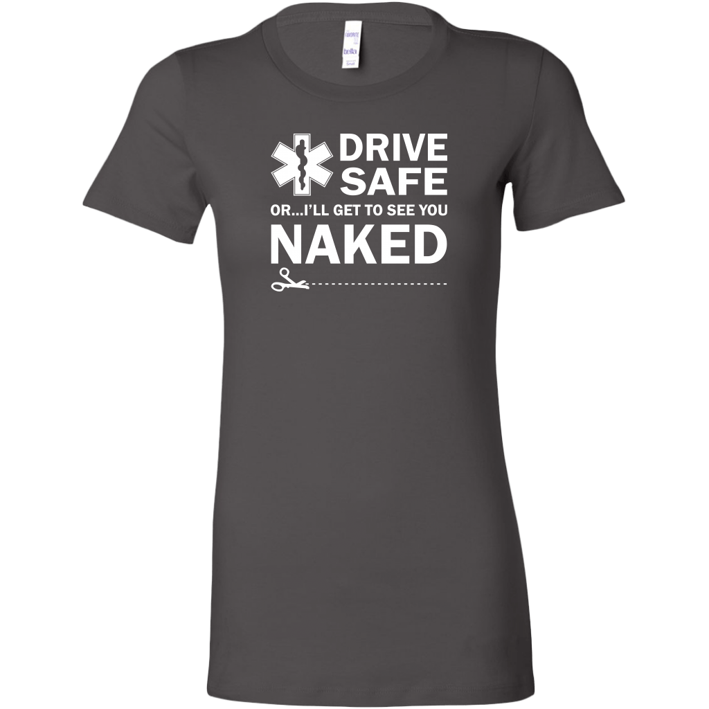Drive Safely EMT Women's T-shirt