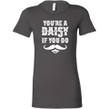 You're A Daisy Women's T-Shirt