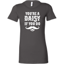 You're A Daisy Women's T-Shirt