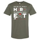Save a Hundred Lives EMT T-shirt