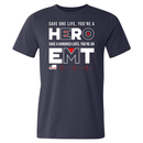 Save a Hundred Lives EMT T-shirt