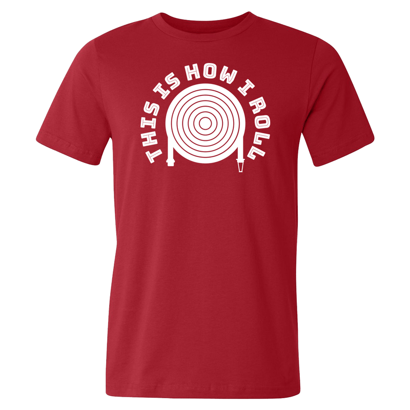This is How I Roll Firefighter T-shirt