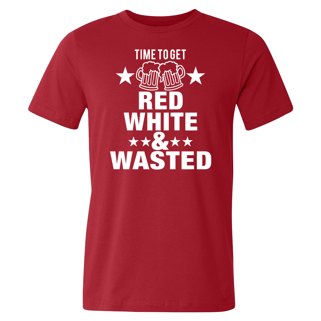 Time To Get Red White & Wasted Tee