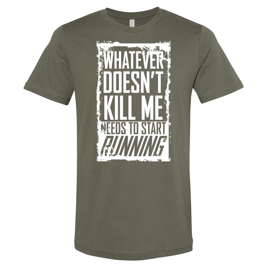 What Doesn't Kill Me.... Tee