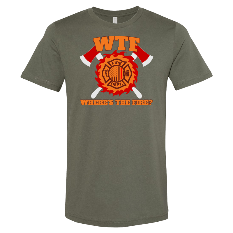 Where's the Fire (WTF) Firefighter T-shirt