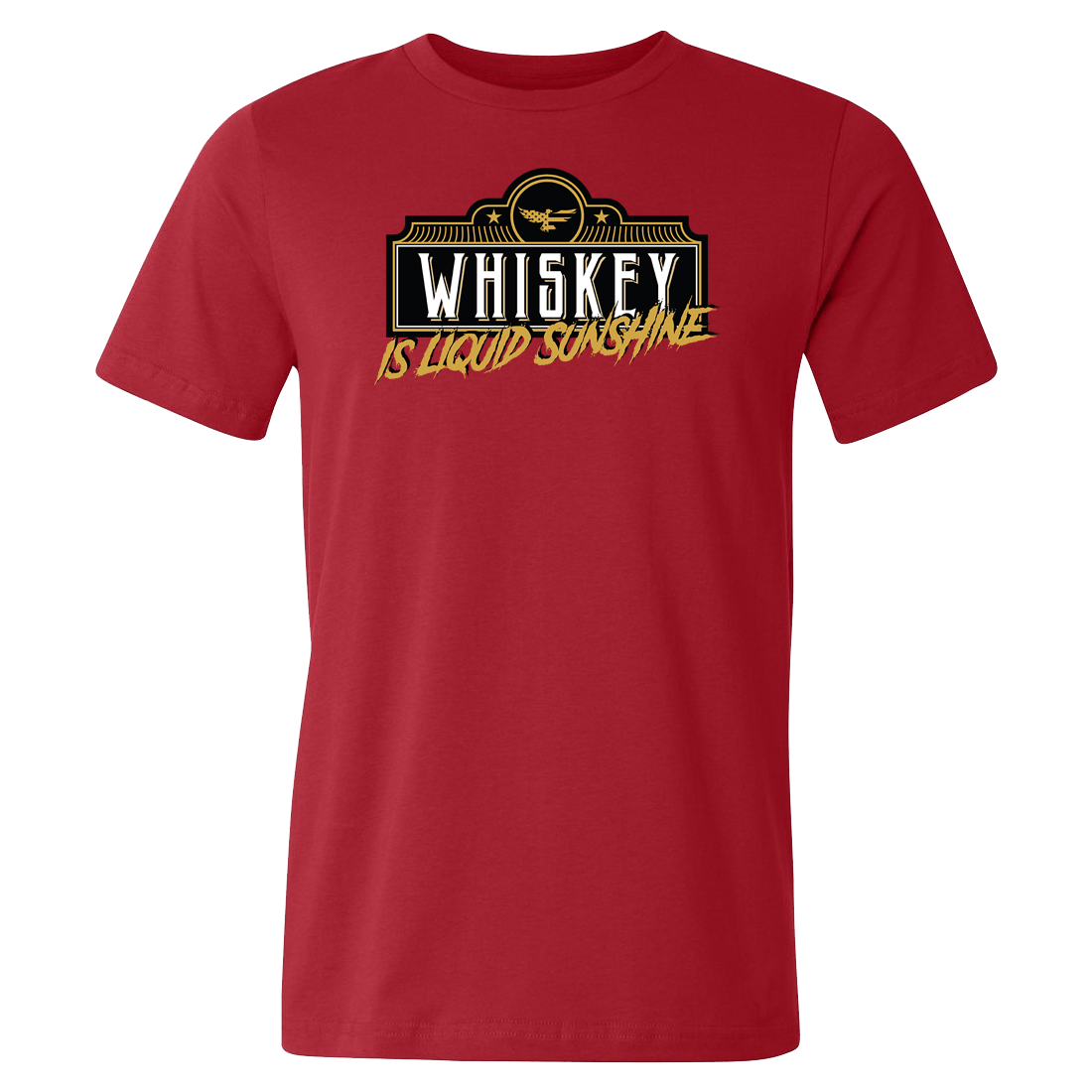 Whiskey Is Liquid Sunshine Tee